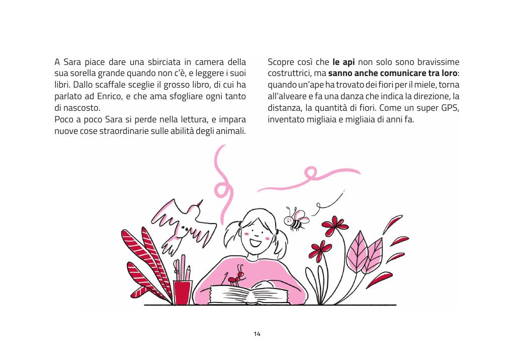 Sara osserva le capacità degli animali